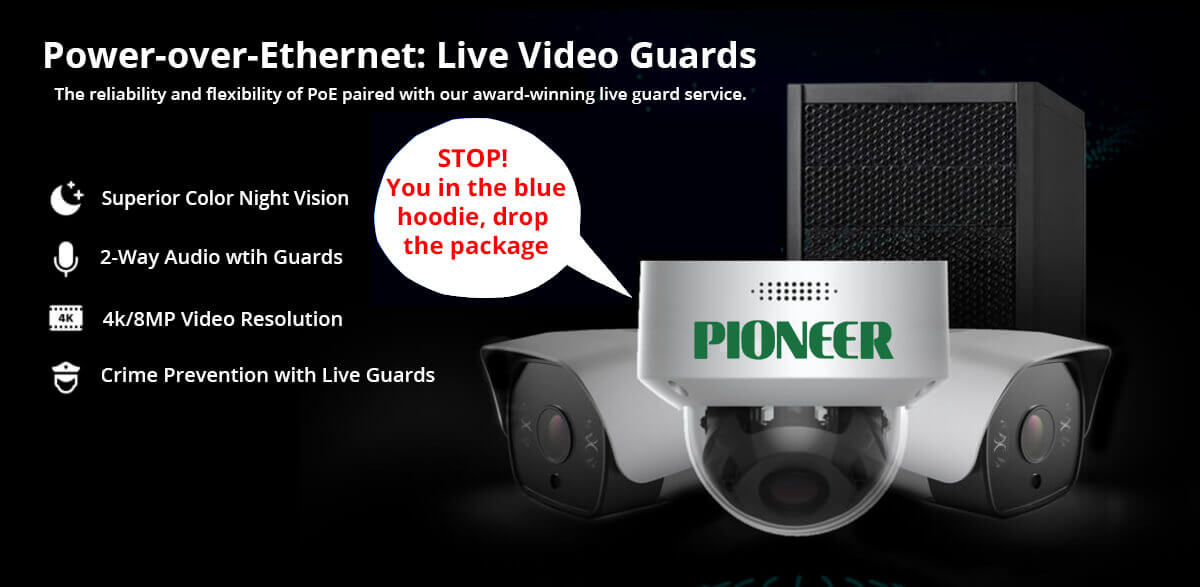 Power over Ethernet: Live Video Guards